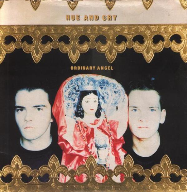 Hue & Cry - Ordinary Angel