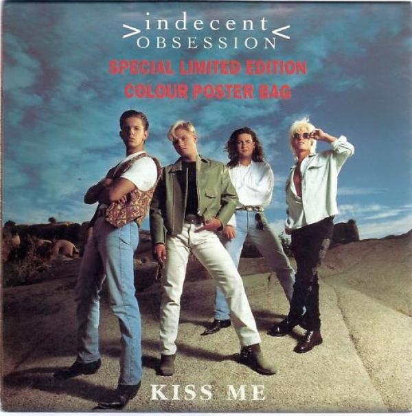 Indecent Obsession - Kiss Me