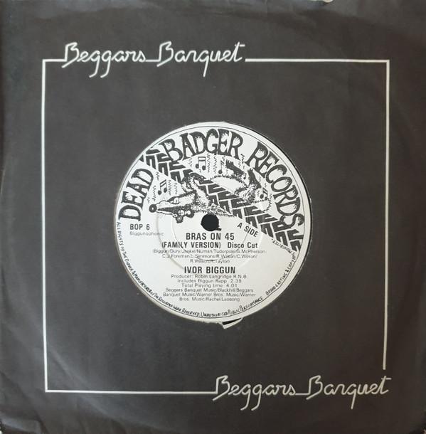 Ivor Biggun - Bras On 45