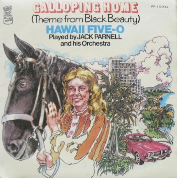 Jack Parnell & His Orchestra - Galloping Home (Theme From Black Beauty) / Hawaii Five-O