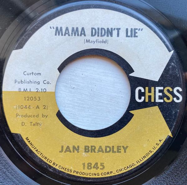 Jan Bradley - Mama Didn't Lie / Lovers Like Me
