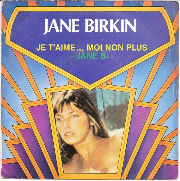 Jane Birkin - Je T'aime ... Moi Non Plus / Jane B.