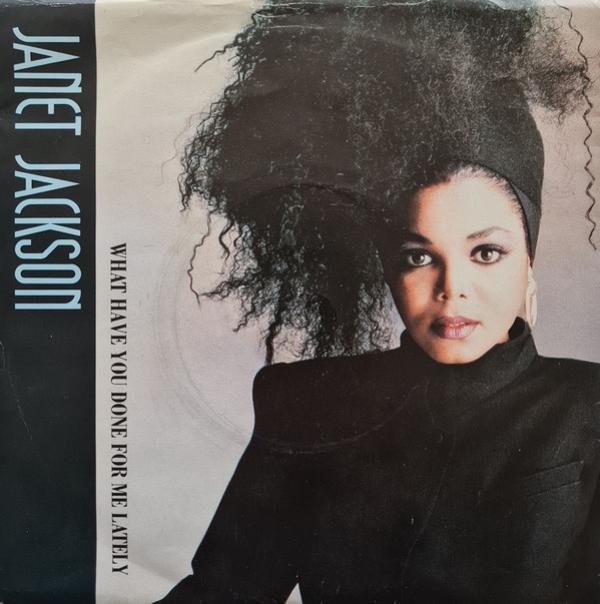 Janet Jackson - What Have You Done For Me Lately