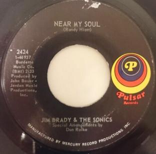Jim Brady , The Sonics - Near My Soul / Goodbye