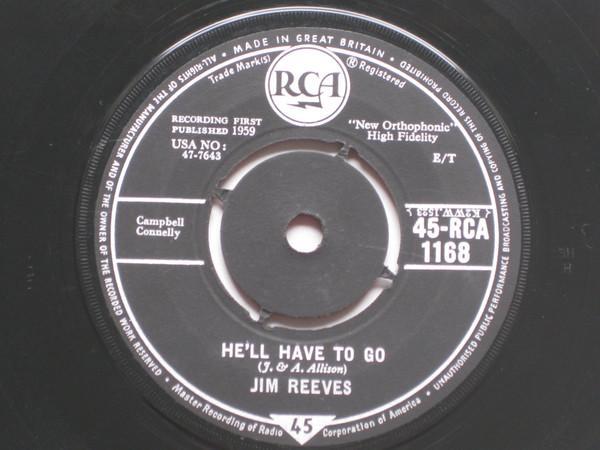 Jim Reeves - He'll Have To Go