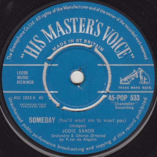 Jodie Sands - Someday (You'll Want Me To Want You)
