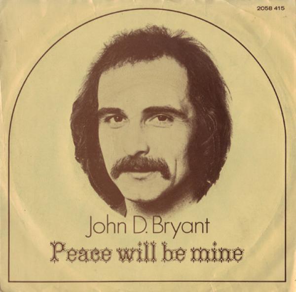 John Bryant  - Peace Will Be Mine