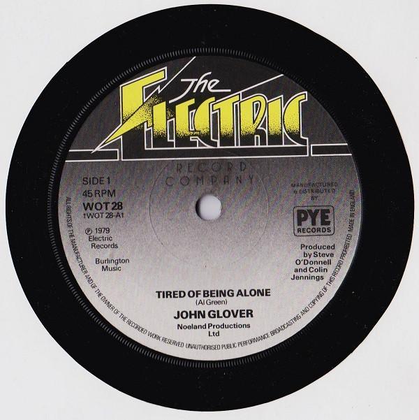 John Glover  - Tired Of Being Alone