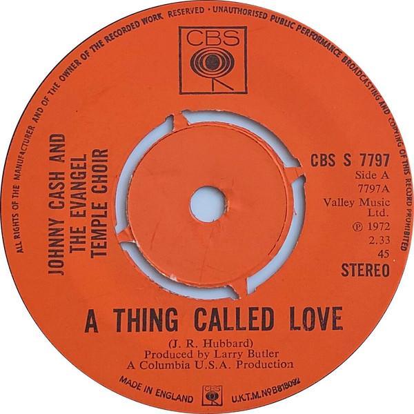 Johnny Cash, The Evangel Temple Choir - A Thing Called Love