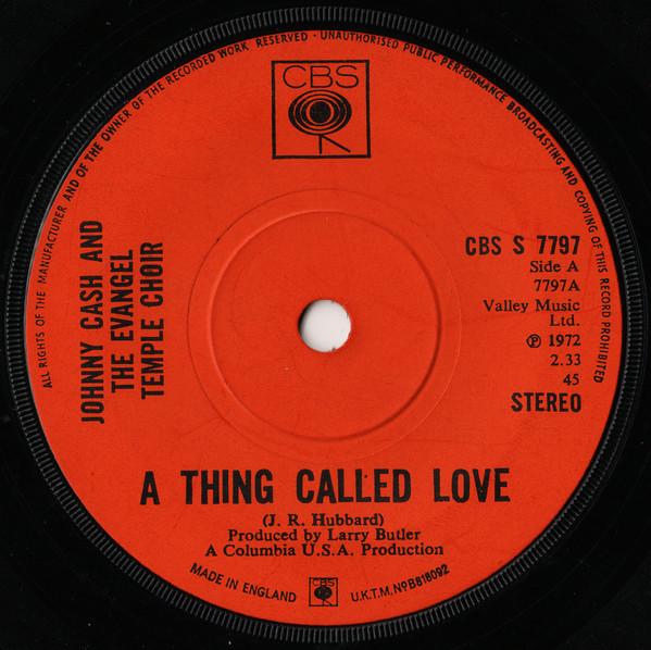 Johnny Cash, The Evangel Temple Choir - A Thing Called Love