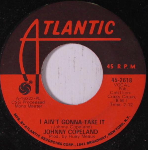 Johnny Copeland - Hurt, Hurt, Hurt / I Ain't Gonna Take It