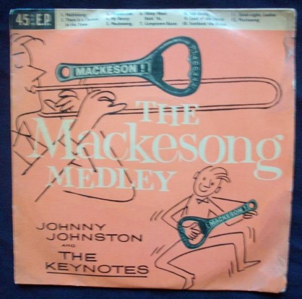 Johnny Johnston And The Keynotes - The Mackesong Medley