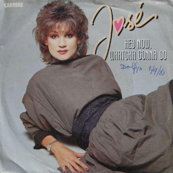 José  - Hey Now, Whatcha Gonna Do