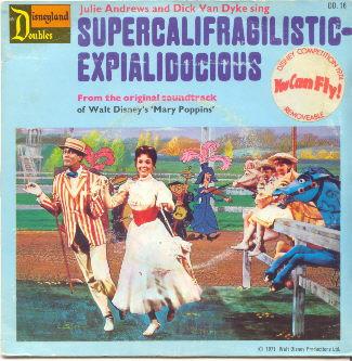 Julie Andrews, Dick Van Dyke  - Supercalifradgilisticexpialidocious / A Spoonful Of Sugar