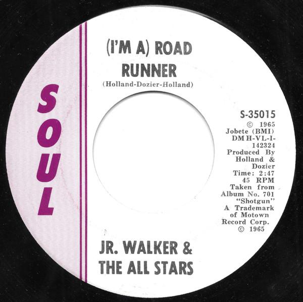 Junior Walker & The All Stars - (I'm A) Road Runner / Shoot Your Shot