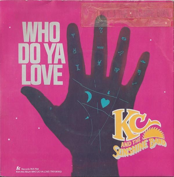 KC & The Sunshine Band - Who Do Ya Love