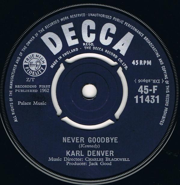Karl Denver - Never Goodbye