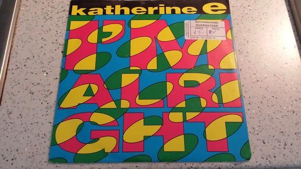 Katherine E - I'm Alright