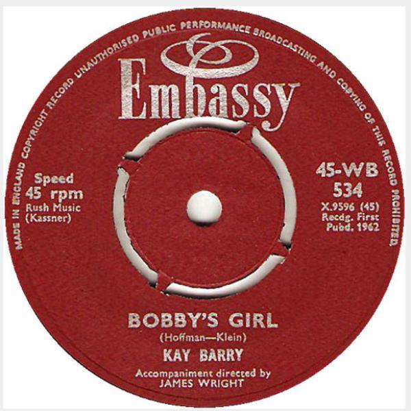 Kay Barry - Bobby's Girl / James (Hold The Ladder Steady)