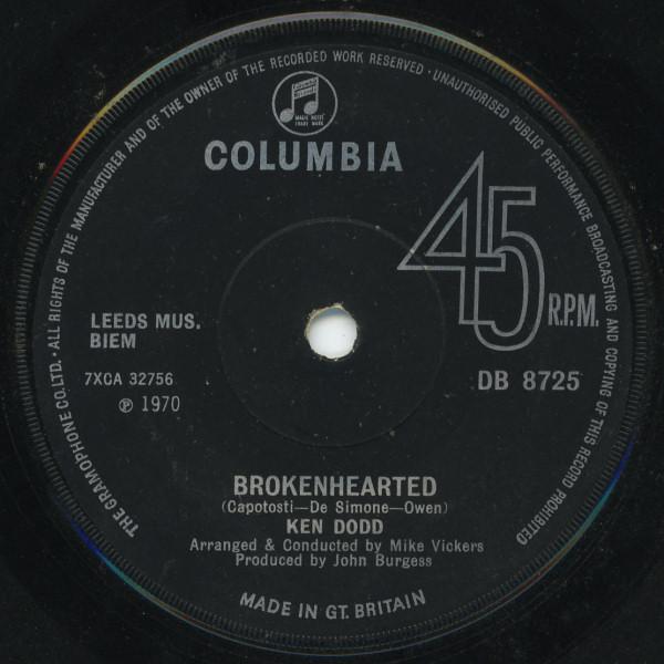 Ken Dodd - Brokenhearted / Maybe Because Of You