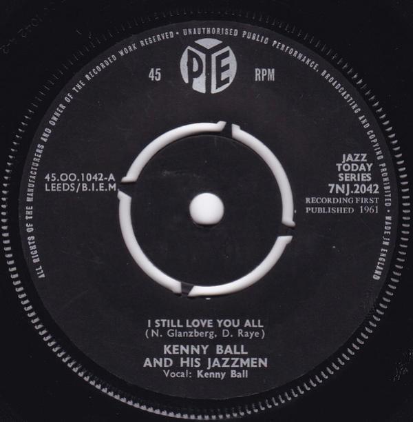 Kenny Ball And His Jazzmen - I Still Love You All