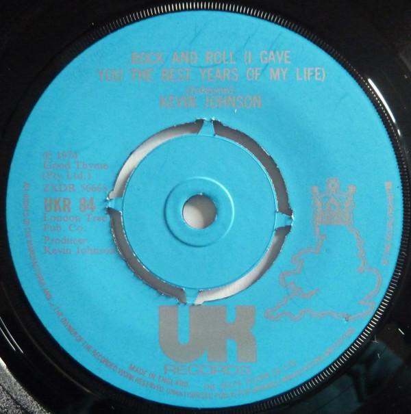Kevin Johnson  - Rock And Roll (I Gave You The Best Years Of My Life)