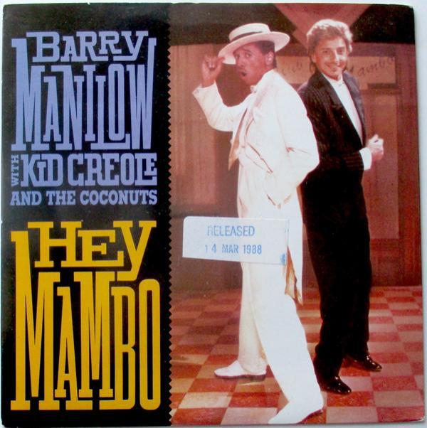 Kid Creole And The Coconuts, Barry Manilow - Hey Mambo