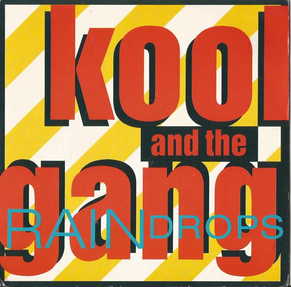 Kool & The Gang - Raindrops