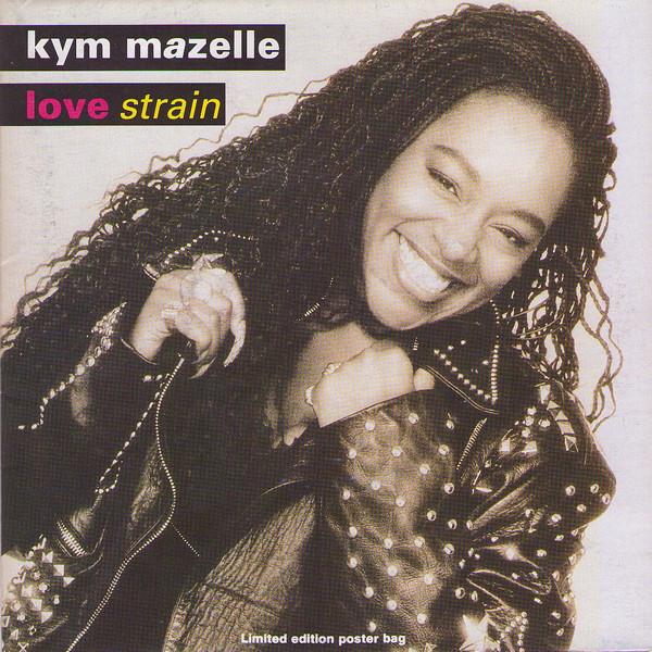 Kym Mazelle - Love Strain