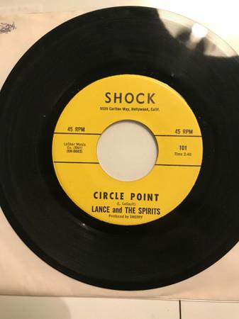 Lance And The Spirits - Circle Point / Easy Love