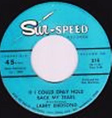 Larry Birdsong - If I Could Only Hold Back My Tears / Somebody Help Me (To Find The One That I Love)