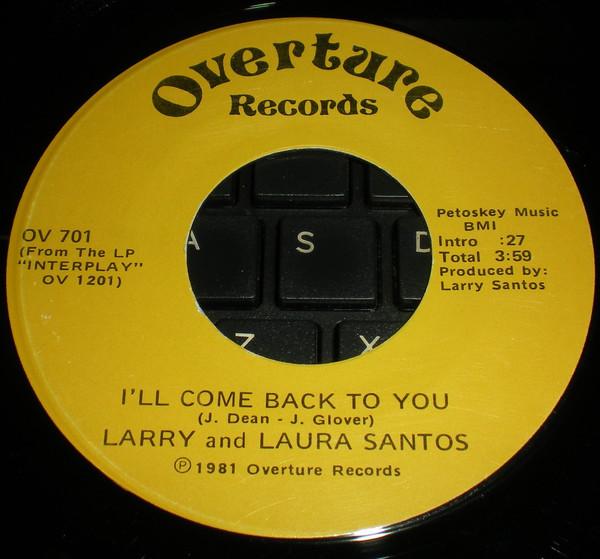 Larry Santos, Laura Santos - I'll Come Back To You / There Goes My Baby