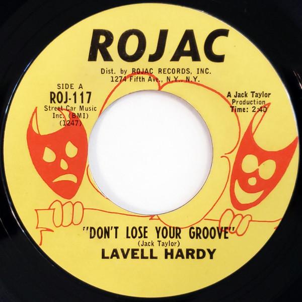 Lavell Hardy - Don't Lose Your Groove