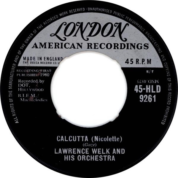 Lawrence Welk And His Orchestra - Calcutta