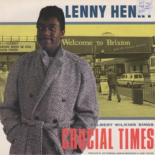 Lenny Henry - Crucial Times