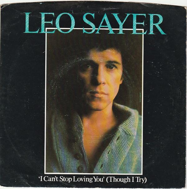 Leo Sayer - I Can't Stop Loving You (Though I Try)