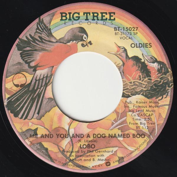 Lobo (3) - Me And You And A Dog Named Boo / She Didn't Do Magic