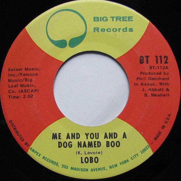 Lobo  - Me And You And A Dog Named Boo