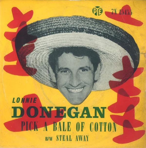 Lonnie Donegan - Pick A Bale Of Cotton