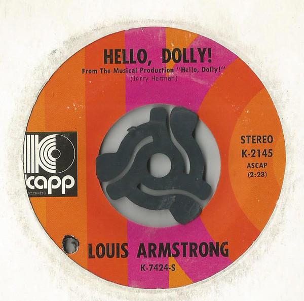 Louis Armstrong - Hello, Dolly! / That's All I Want The World To Remember Me By