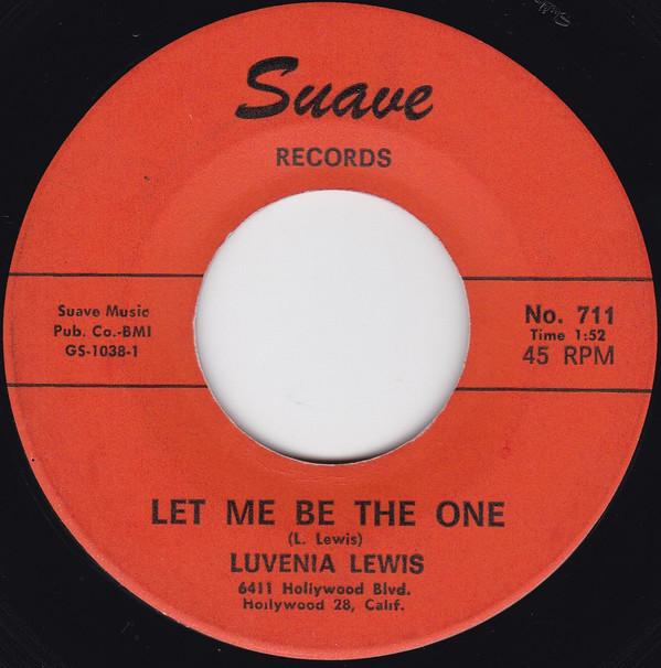 Luvenia Lewis - Let Me Be The One