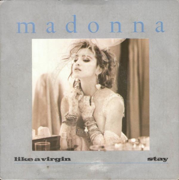 Madonna - Like A Virgin / Stay
