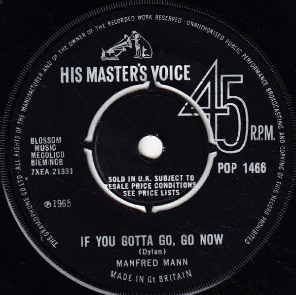 Manfred Mann - If You Gotta Go, Go Now