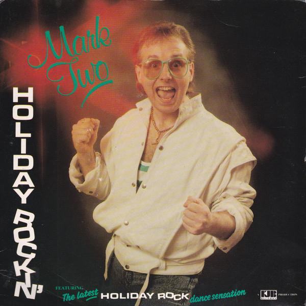 Mark Two - Holiday Rockin'
