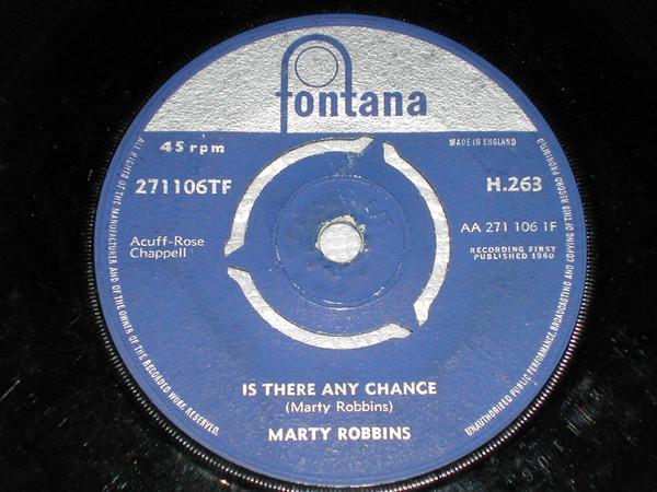 Marty Robbins - Is There Any Chance / I Told My Heart