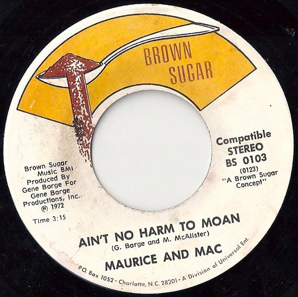Maurice & Mac - Ain't No Harm To Moan