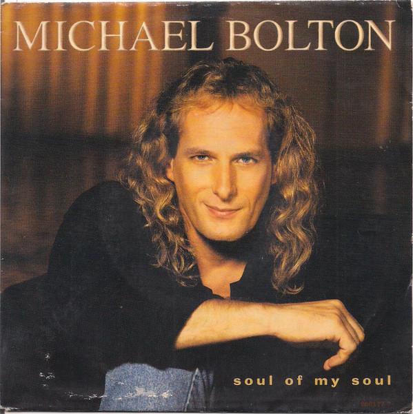Michael Bolton - Soul Of My Soul