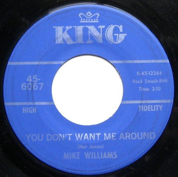 Mike Williams  - Something You Didn't Done / You Don't Want Me Around