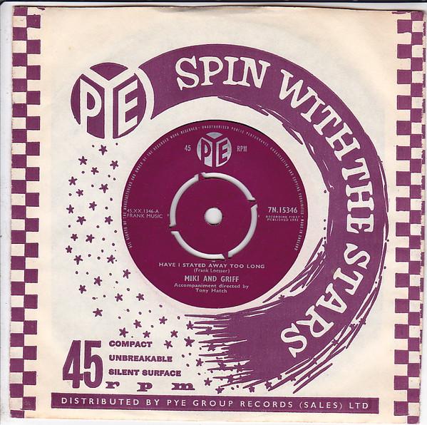 Miki & Griff - Have I Stayed Away Too Long