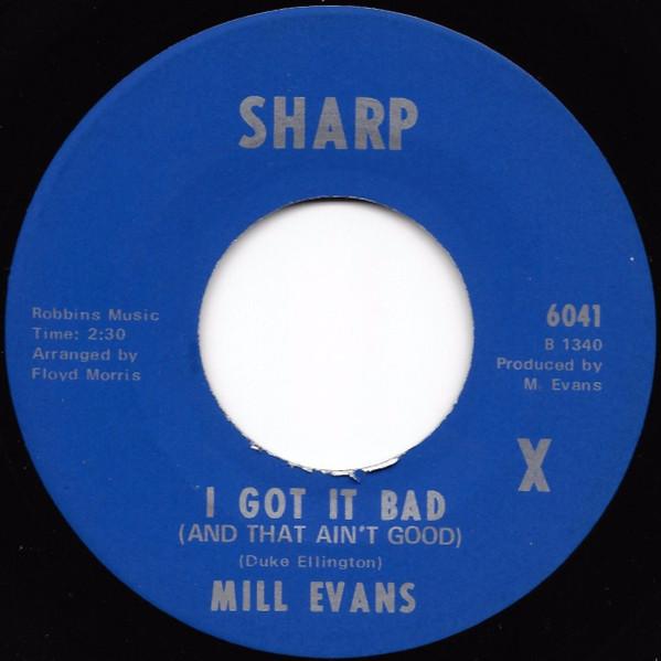 Mill Evans - I Got It Bad (And That Ain't Good) / Don't Forget About Me